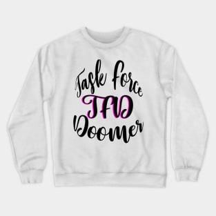 task Force Doomer Crewneck Sweatshirt